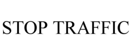 STOP TRAFFIC trademark