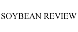 SOYBEAN REVIEW trademark