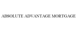 ABSOLUTE ADVANTAGE MORTGAGE trademark