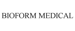 BIOFORM MEDICAL trademark