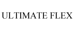 ULTIMATE FLEX trademark