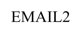 EMAIL2 trademark