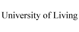 UNIVERSITY OF LIVING trademark