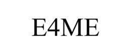 E4ME trademark