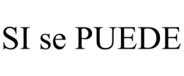 SI SE PUEDE trademark