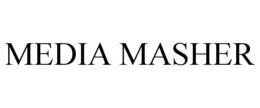 MEDIA MASHER trademark