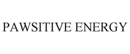 PAWSITIVE ENERGY trademark