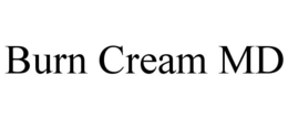 BURN CREAM MD trademark