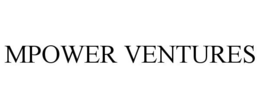 MPOWER VENTURES trademark