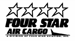 FOUR STAR AIR CARGO A DIVISION OF FOUR STAR AVIATION, INC. trademark