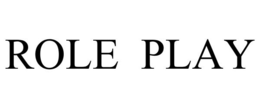 ROLE PLAY trademark