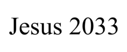 JESUS 2033 trademark