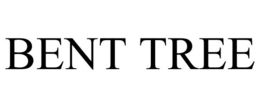BENT TREE trademark