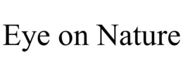 EYE ON NATURE trademark