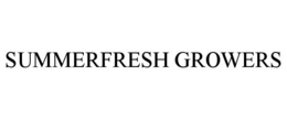SUMMERFRESH GROWERS trademark