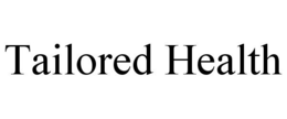 TAILORED HEALTH trademark