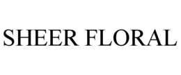 SHEER FLORAL trademark