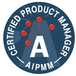 A - CERTIFIED PRODUCT MANAGER - AIPMM trademark