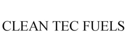 CLEAN TEC FUELS trademark