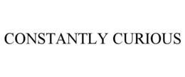 CONSTANTLY CURIOUS trademark