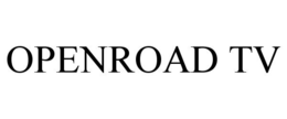 OPENROAD TV trademark