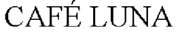 CAFÉ LUNA trademark