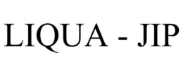 LIQUA - JIP trademark