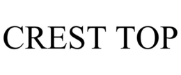CREST TOP trademark