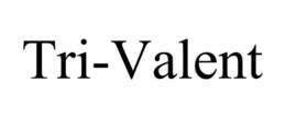 TRI-VALENT trademark