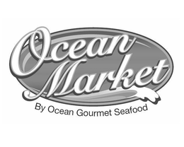 OCEAN MARKET BY OCEAN GOURMET SEAFOOD trademark