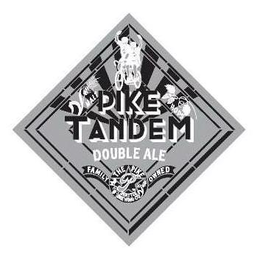 PIKE TANDEM DOUBLE ALE MALT HOPS P THE PIKE BREWING CO SEATTLE FAMILY OWNED trademark