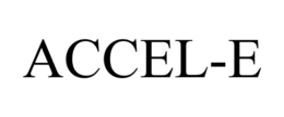 ACCEL-E trademark