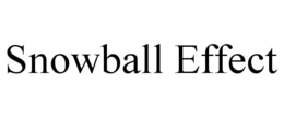 SNOWBALL EFFECT trademark