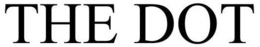 THE DOT trademark