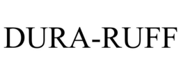 DURA-RUFF trademark