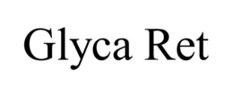 GLYCA RET trademark