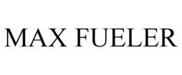 MAX FUELER trademark