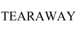 TEARAWAY trademark