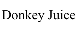DONKEY JUICE trademark