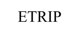 ETRIP trademark