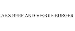 AB'S BEEF AND VEGGIE BURGER trademark