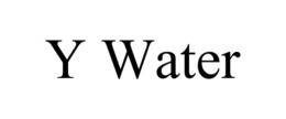 Y WATER trademark