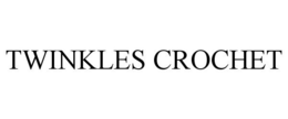 TWINKLES CROCHET trademark