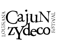 LOUISIANA CAJUN ZYDECO FESTIVAL trademark