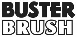 BUSTER BRUSH trademark