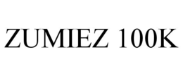 ZUMIEZ 100K trademark