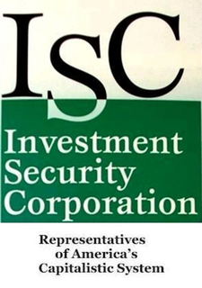 ISC INVESTMENT SECURITY CORPORATION REPRESENTATIVES OF AMERICA'S CAPITALISTIC SYSTEM trademark