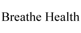 BREATHE HEALTH trademark
