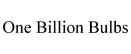 ONE BILLION BULBS trademark