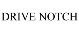 DRIVE NOTCH trademark